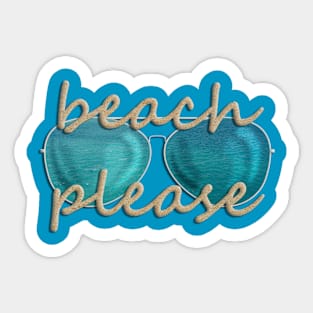 Beach Please Sticker